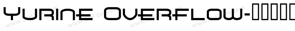 Yurine Overflow字体转换